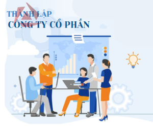 THÀNH LẬP CÔNG TY CỔ PHẦN